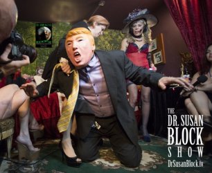 Sex Therapy for the Trumpocalypse, Relationship TV & FemDom Politics this Saturday on DrSuzy.Tv!