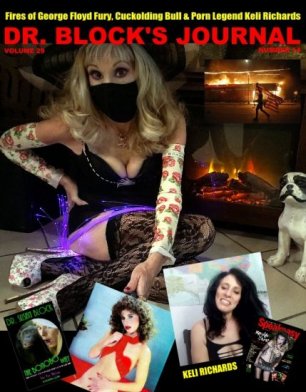 Bedside Chat 10 of the Coronapocalypse: Fires of George Floyd Fury, Cuckolding Bull & Porn Legend Keli Richards’ Cum-Back!